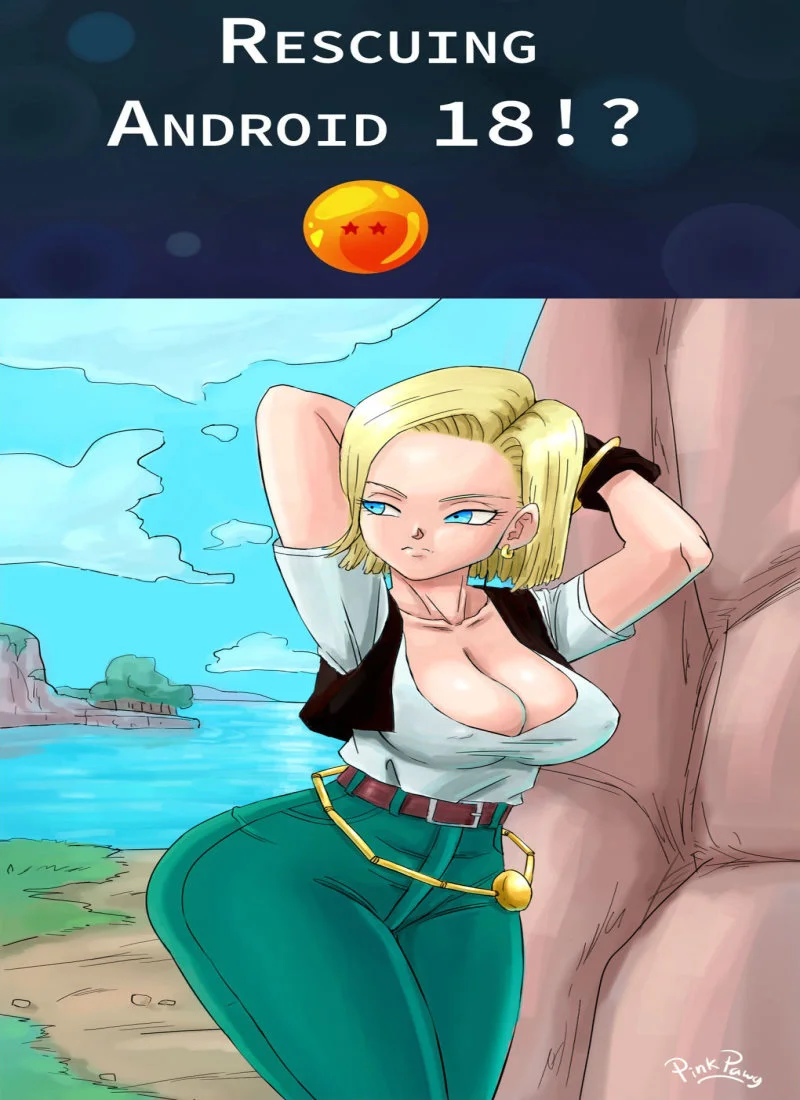 Rescuing Android 18!? – Dragon Ball Z [Pink Pawg] cover